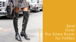 Best Over the Knee Boots for Petites
